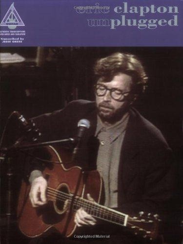 Eric Clapton: Unplugged (Guitar Recorded Versions)