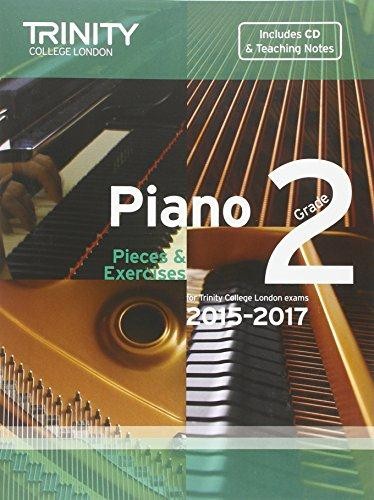 Piano 2015-2017: Grade 2: Pieces & Exercises (Piano Exam Repertoire)
