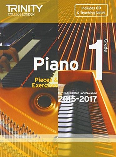 Piano 2015-2017: Grade 1: Pieces & Exercises (Piano Exam Repertoire)