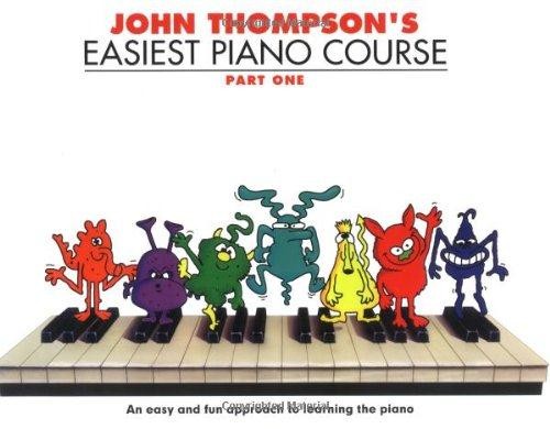 John Thompsons Easiest Piano Course: Pt. 1 (Part 1)