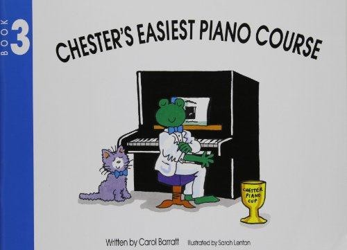 Chesters Easiest Piano Course - Book 3