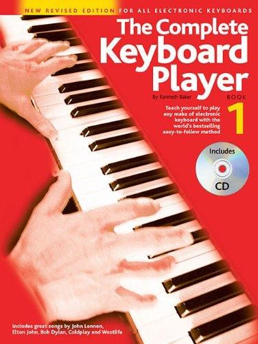 The Complete Keyboard Player - Book 1: New Revised Edition for All Electronic Keyboards (Book/CD)