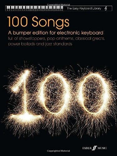 Easy Keyboard Library: 100 Songs (Electronic Keyboard)