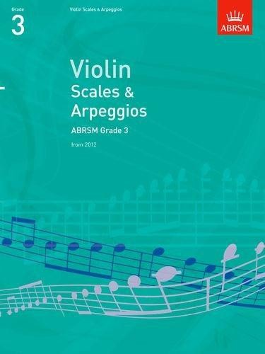 Violin Scales & Arpeggios, ABRSM Grade 3: from 2012 (ABRSM Scales & Arpeggios)
