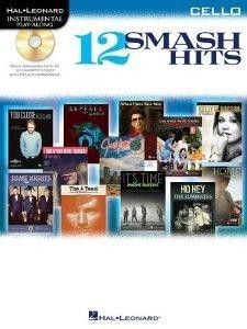Hal Leonard Instrumental Play-Along: 12 Smash Hits (Cello) - Sheet Music, CD