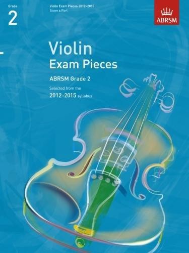 Violin Exam Pieces 2012-2015 Grade 2 (Score & Part)