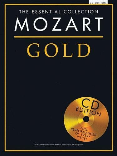 Mozart Gold: The Essential Collection (Book/CD)