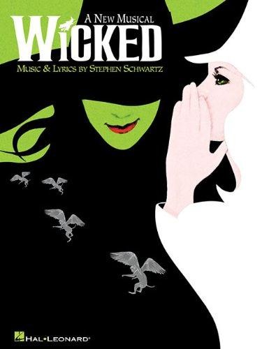STEPHEN SCHWARTZ WICKED (PIANO/VOCAL SELECTIONS) PVG: A New Musical for Piano, Voice and Guitar