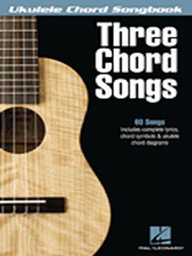 Hal Leonard Three Chord Songs Ukulele Chord Songbook