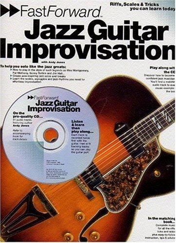 Fast Forward: Jazz Guitar Improvisation