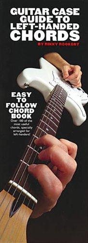 Guitar Case Guide to Left-Handed Chords: Compact Reference Library