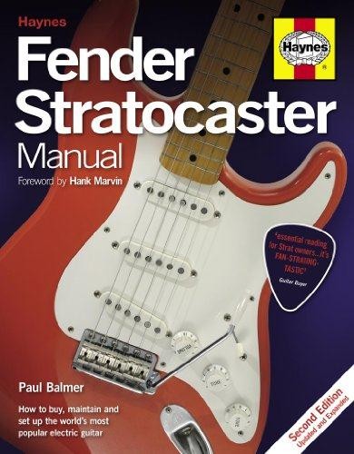 Fender Stratocaster Manual: How to Buy, Maintain and Set Up the Worlds Most Popular Electric Guitar