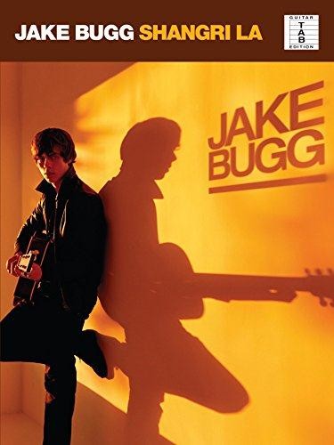 Jake Bugg: Shangri La [Tab + Notation + Chords]