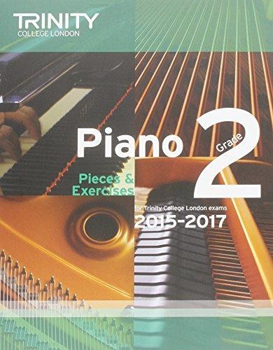 Piano 2015-2017: Grade 2: Pieces & Exercises (Piano Exam Repertoire)