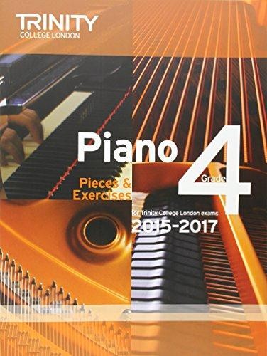 Piano 2015-2017: Grade 4: Pieces & Exercises (Piano Exam Repertoire)