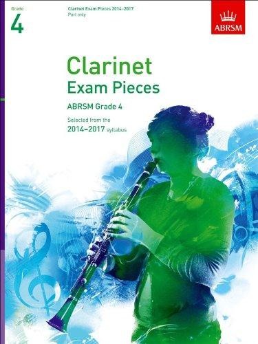 ABRSM Exam Pieces 2014-2017 Grade 4 Clarinet Part Sheet Music
