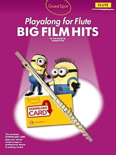 Guest Spot: Big Film Hits Playalong for Flute (Book/Download Card)