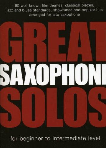 Great Saxophone Solos: For Beginner to Intermediate Level