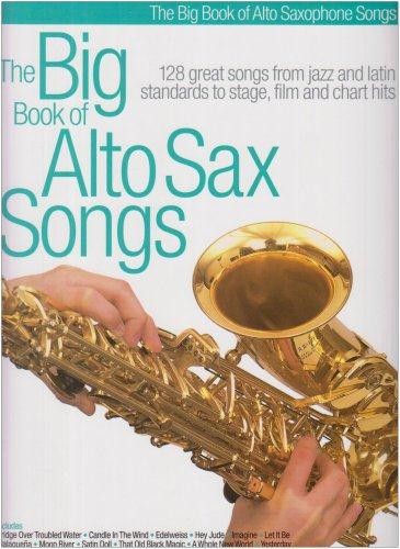 The Big Book of Alto Sax Songs (Big Book of)