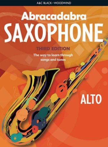 Abracadabra Saxophone: Pupils Book: The Way to Learn Through Songs and Tunes (Abracadabra Woodwind)