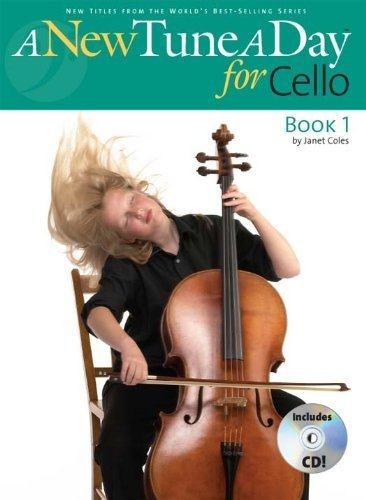 A New Tune A Day for Cello: [Book 1]