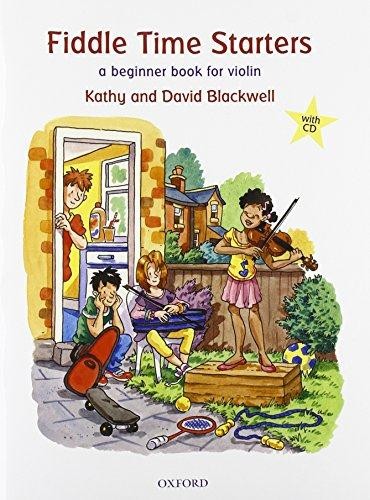 Fiddle Time Starters + CD: A beginner book for violin
