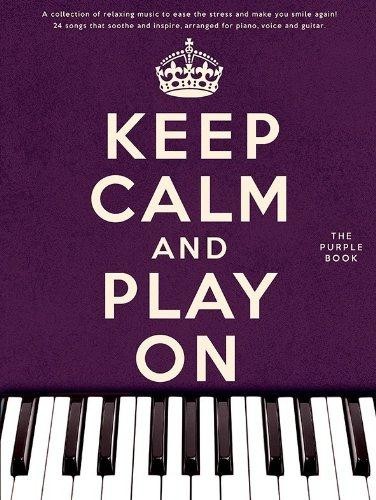 Keep Calm and Play on (Purple Book)