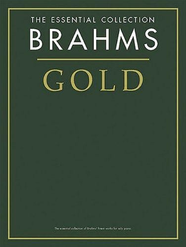 Brahms Gold - The Essential Collection: The Gold Series