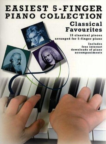 Easiest 5-Finger Piano Collection: Classical Favourites