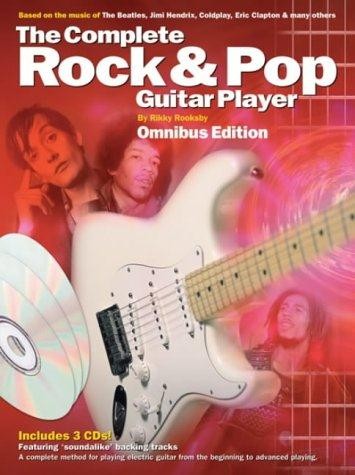 Complete Rock and Pop Guitar Player Omnibus Edition (Book and 3cds): Omnibus Edition